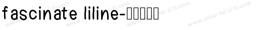 fascinate liline字体转换